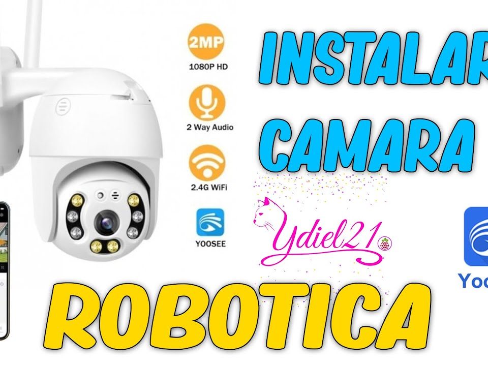 Instalar-Camara-IP-Robotica-Yoosee-PTZ
