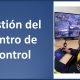 Gestion-y-Operacion-de-un-Centro-de-Control-y-Videovigilancia